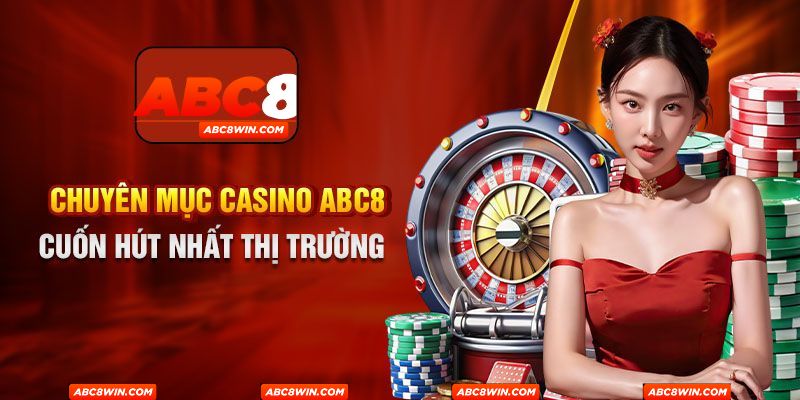 Casino ABC8 thu hút người chơi với các ứu điểm nổi bật