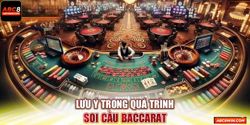 Sai lầm cần tránh khi soi cầu Baccarat tại ABC8