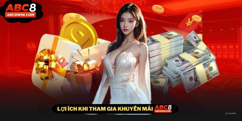 khuyến mãi abc8 mang lại ngập tràn lợi ích cho người chơi